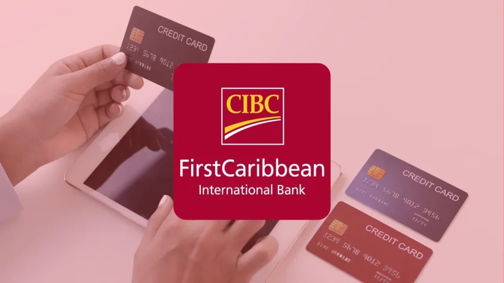 Benefícios Imbatíveis: Cartão CIBC FirstCaribbean