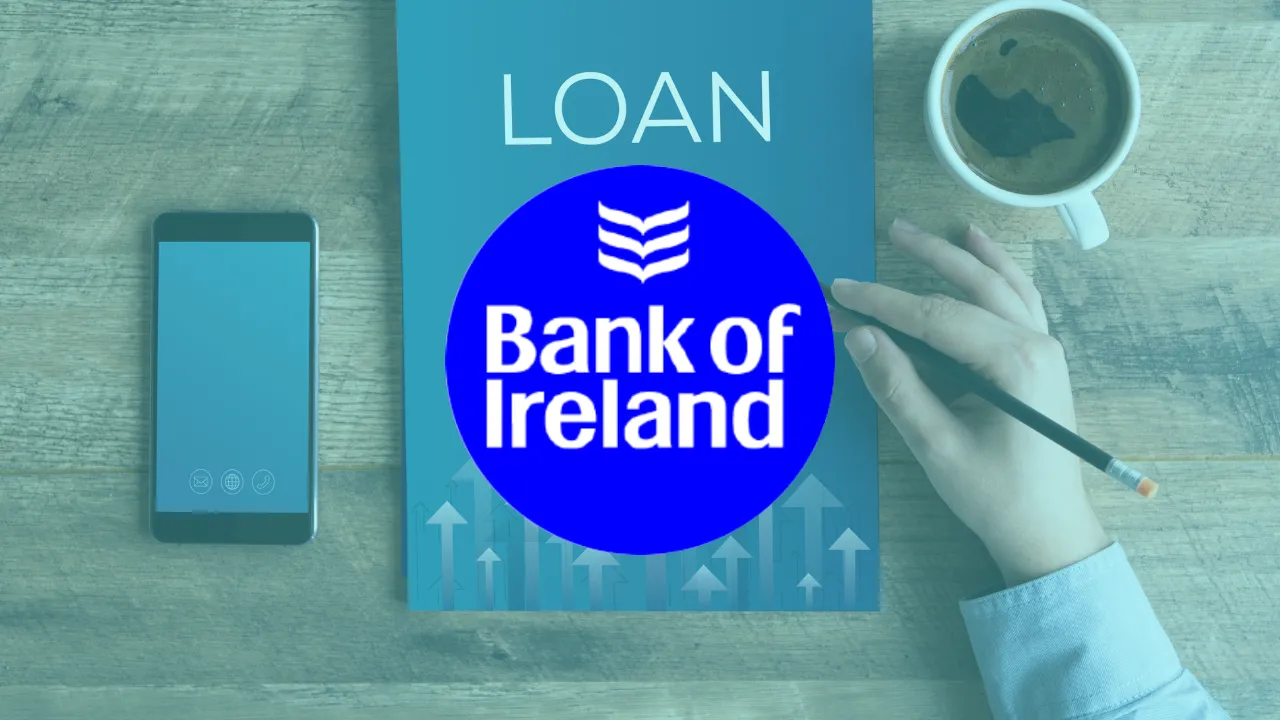 Empréstimo Bank of Ireland: Perfeito Para Você