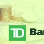 Empréstimo TD Bank: Liberdade Para Seus Planos