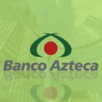 Empréstimos Banco Azteca: Seu Sonho Mais Perto