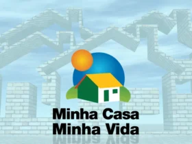 Programa Minha Casa, Minha Vida: Conheça os Detalhes